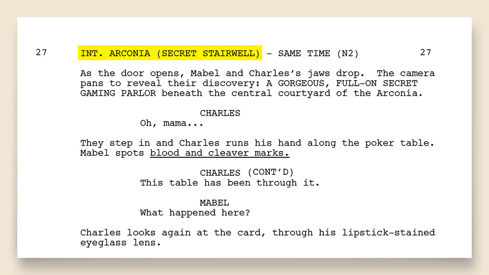 Screenplay page for scene INT. ARCONIA (SECRET STAIRWELL) showing dialogue between CHARLES and MABEL about a secret gaming parlor beneath the Arconia.