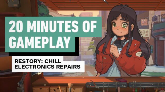 Thumbnail of a girl in a red jacket at an electronics workshop, with a teal '20 MINUTES OF GAMEPLAY' banner and a white subtitle 'RESTORY: CHILL ELECTRONICS REPAIRS' text nearby.